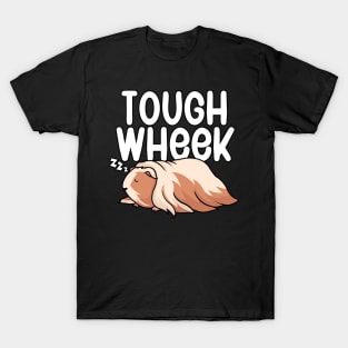 Tough wheek T-Shirt